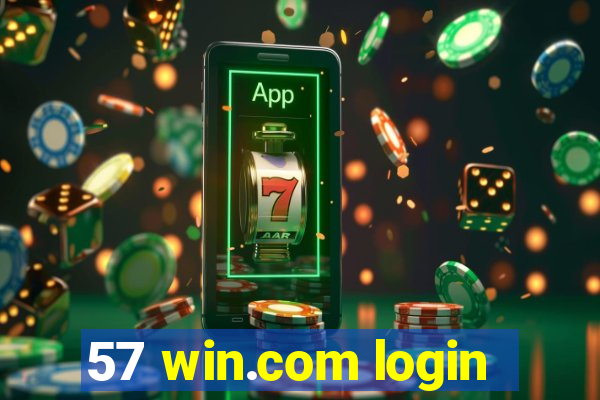 57 win.com login